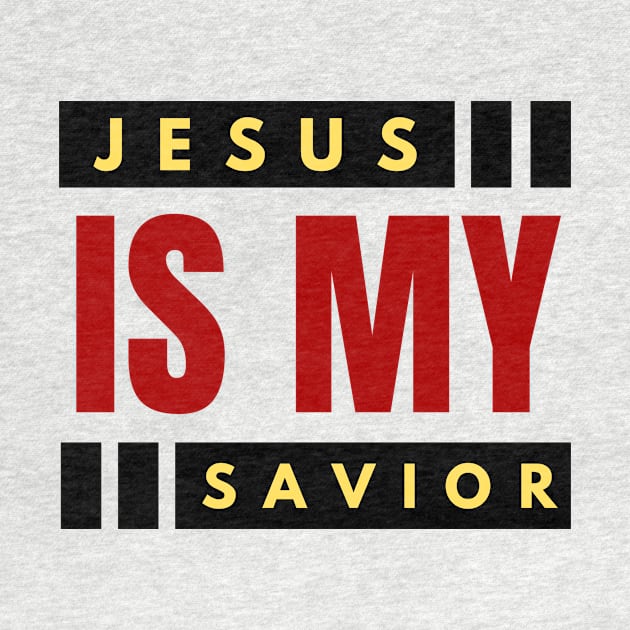 Jesus Is My Savior | Christian Saying by All Things Gospel